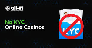 No KYC Online Casinos A New Era of Secure Gambling