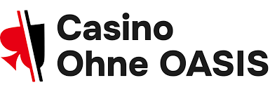 Casino Online ohne Oasis - Die beste Wahl für Ihr Spielvergnügen