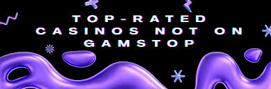 Exploring Casinos Not Registered with GamStop 914343659