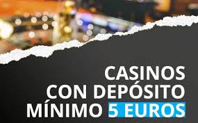 Scopri i Migliori Casino con Deposito Minimo di 5 Euro 821054175